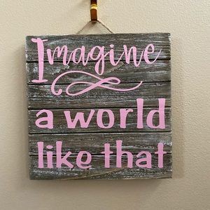 Ariana Grande Imagine Wood Sign